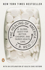 The Healing of America: A Global Quest for Better, Cheaper, and Fairer Health Care cover image