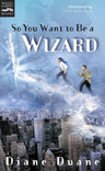 So You Want to Be a Wizard: The First Book in the Young Wizards Series cover image