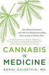 Cannabis Is Medicine: How Medical Cannabis and CBD Are Healing Everything from Anxiety to Chronic Pain cover image