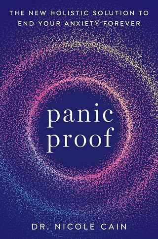 Piatkus Panic Proof The New Holistic Solution to End Your Anxiety Forever. cover image