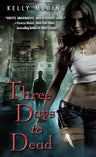 Three Days to Dead (Dreg City, Book 1) cover image