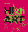 High Art: The Definitive Guide to Getting Cultured with Cannabis cover image