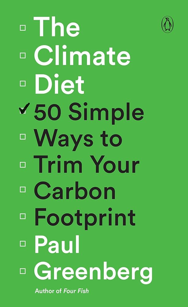The Climate Diet: 50 Simple Ways to Trim Your Carbon Footprint cover image