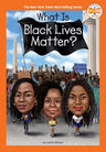 What Is Black Lives Matter? (Who HQ Now) cover image