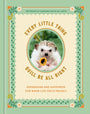 Every Little Thing Quill Be All Right: Hedgehugs and Happiness for When Life Feels Prickly cover image