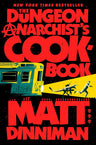 The Dungeon Anarchist's Cookbook (Dungeon Crawler Carl) cover image
