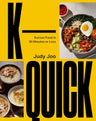 K-Quick: Korean Food in 30 Minutes or Less cover image
