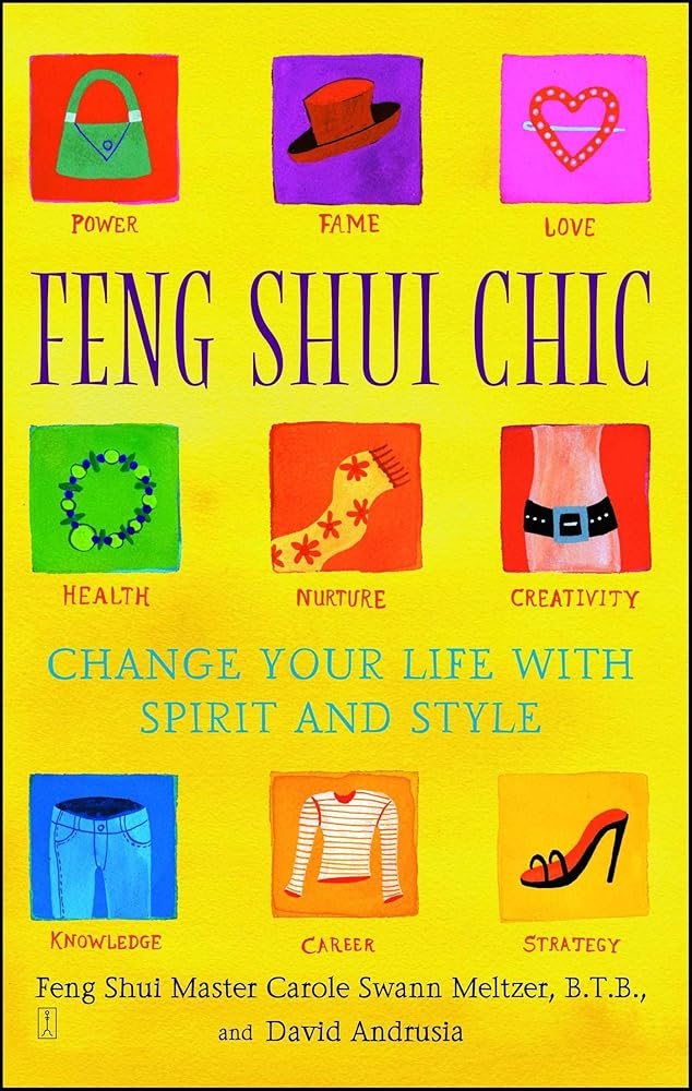 Feng Shui Chic: Change Your Life with Spirit and Style cover image