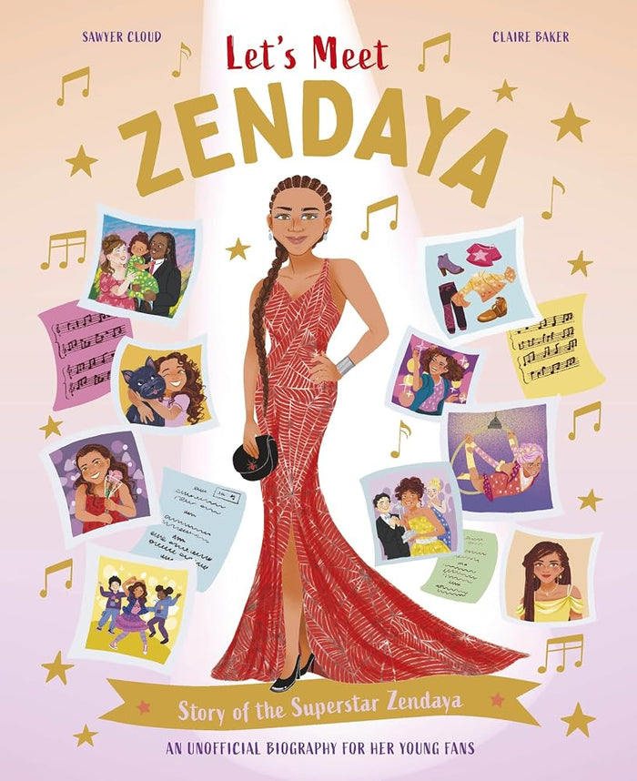Let's Meet Zendaya: Story of the Superstar Zendaya. A 100% Unofficial Biography for Her Young Fans. cover image