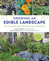 Growing an Edible Landscape: How to Transform Your Outdoor Space into a Food Garden cover image