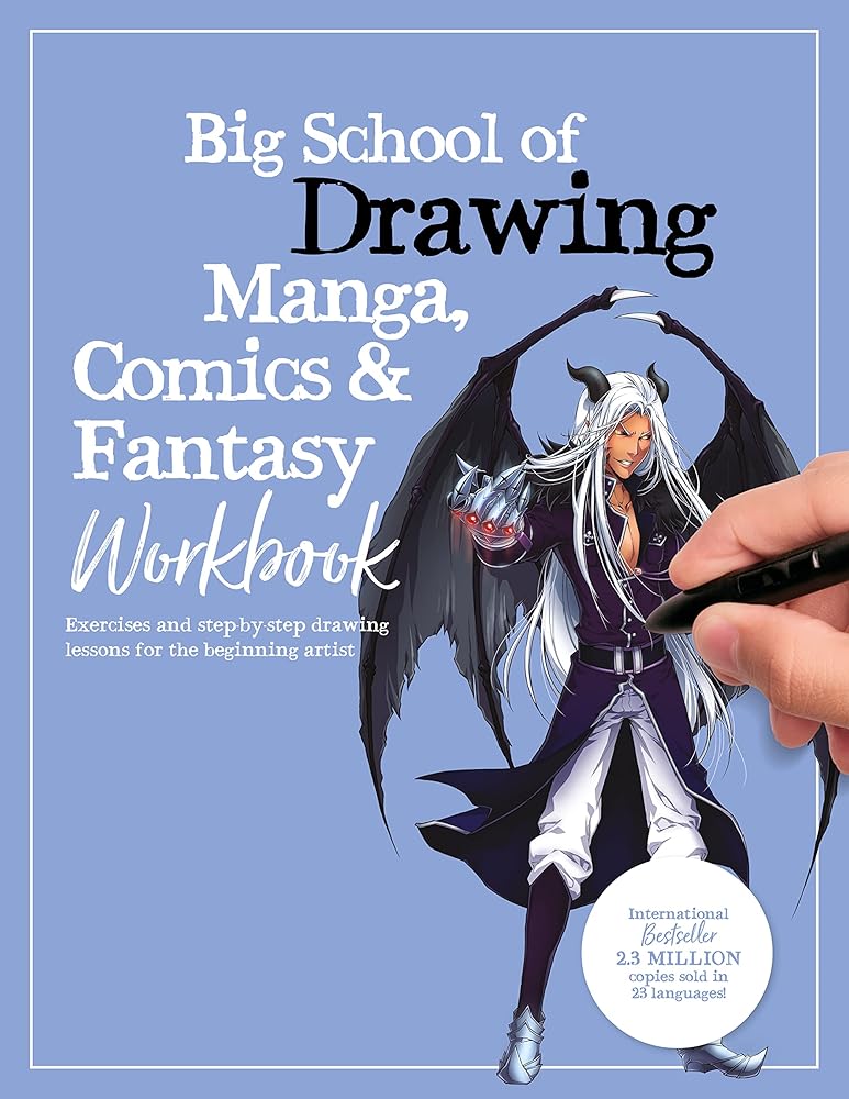 Big School of Drawing Manga, Comics & Fantasy Workbook: Exercises and Step-By-Step Drawing Lessons for the Beginning Artist: 4 cover image