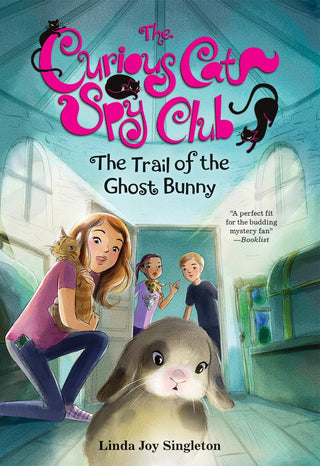 The Trail of the Ghost Bunny (Volume 6) (The Curious Cat Spy Club) cover image