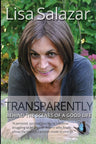 Transparently: Behind the Scenes of a Good Life cover image