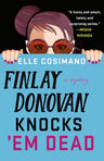Finlay Donovan Knocks 'Em Dead: A Novel (The Finlay Donovan Series, 2) cover image