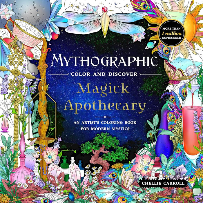 Mythographic Color and Discover: Magick Apothecary: An Artist’s Coloring Book for Modern Mystics cover image