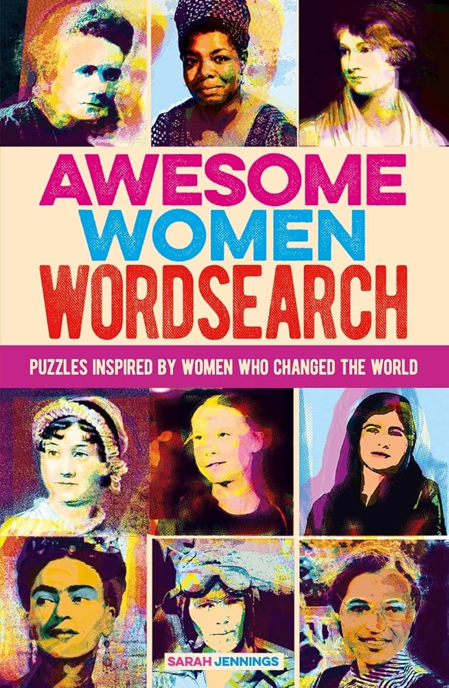 Awesome Women Wordsearch: Puzzles Inspired by Women Who Changed the World cover image