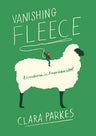 Vanishing Fleece: Yarn-obsessed writer road-trips to understand America’s endangered wool industry. cover image