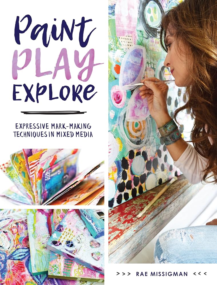 Paint, Play, Explore: Expressive Mark-Making Techniques in Mixed Media cover image