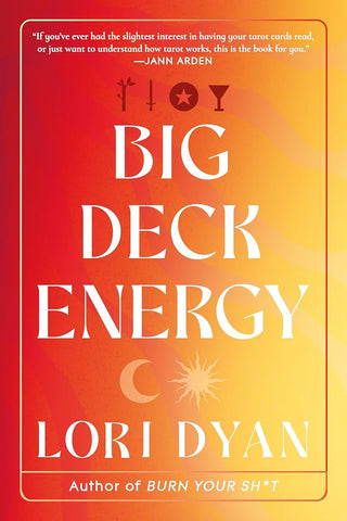 Big Deck Energy: The Life-Changing Wisdom of Tarot cover image