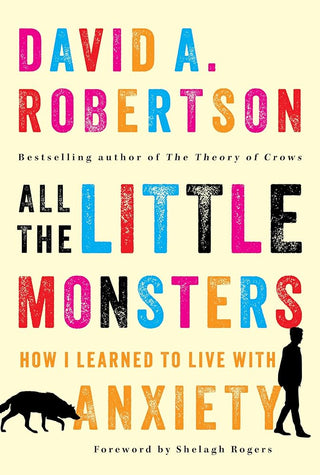 All the Little Monsters: How I Learned to Live with Anxiety cover image