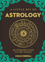 A Little Bit of Astrology: An Introduction to the Zodiac (Little Bit Series) cover image