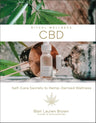 CBD: Self-Care Secrets to Hemp-Derived Wellness (Volume 2) (Ritual Wellness) cover image