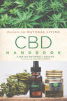 CBD Handbook: Recipes for Natural Living (Volume 4) cover image