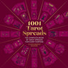 1001 Tarot Spreads: The Complete Book of Tarot Spreads for Every Purpose (1001 Series) cover image