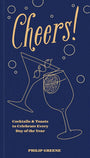 Cheers!: Cocktails & Toasts to Celebrate Every Day of the Year - A Cocktail Book cover image