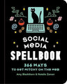 Social Media Spellbook: 366 Ways to Get Witchy on the Web cover image
