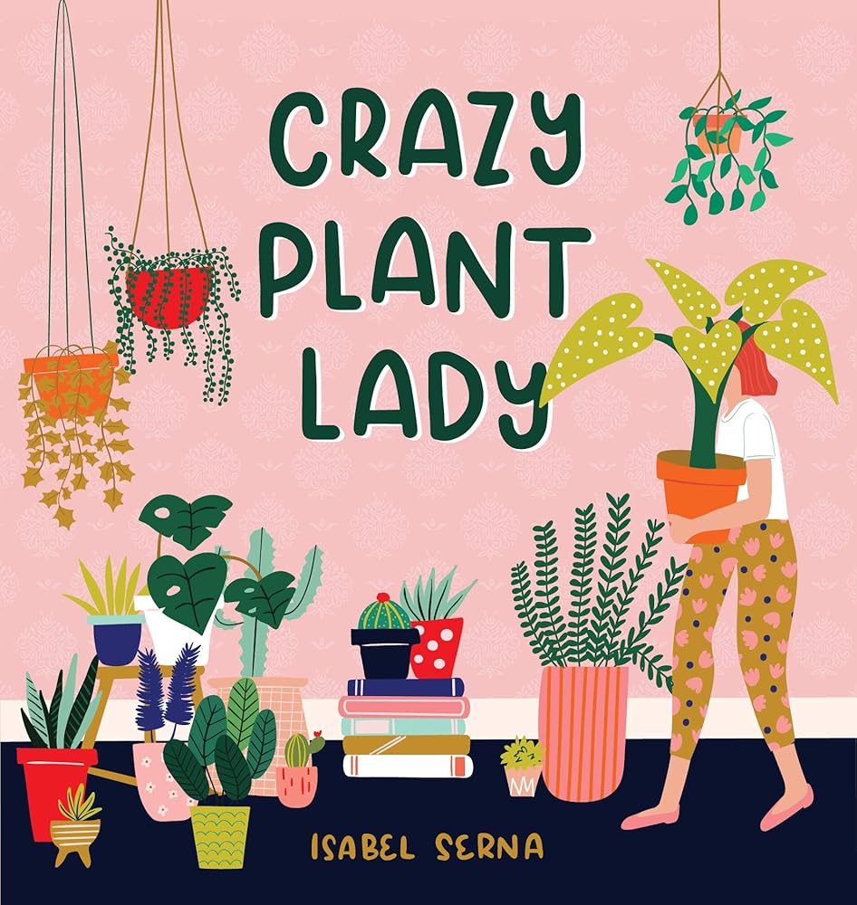 Crazy Plant Lady cover image