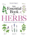 Reader's Digest The Essential Book of Herbs: Gardening * Health * Cooking (Reader's Digest Healthy) cover image