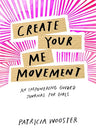 Create Your Me Movement: An Empowering Guided Journal for Girls cover image