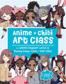 Anime + Chibi Art Class: A Complete Beginner Course in Drawing Manga Cuties + Their Chibis cover image