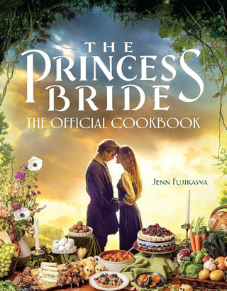 The Princess Bride: Official Cookbook cover image