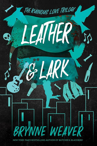 Leather & Lark: The Ruinous Love Trilogy (The Ruinous Love Trilogy, 2) cover image