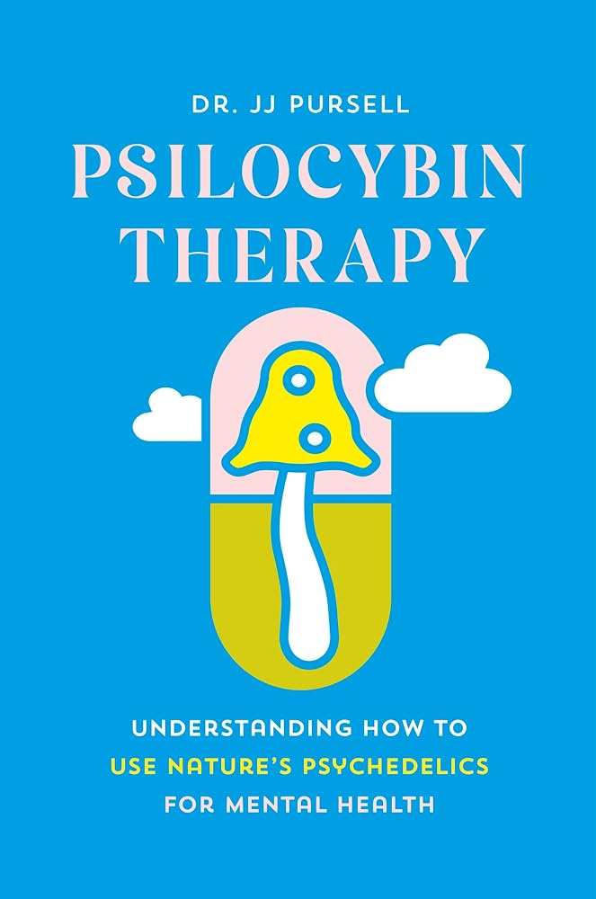 Psilocybin Therapy: Understanding How to Use Nature’s Psychedelics for Mental Health cover image