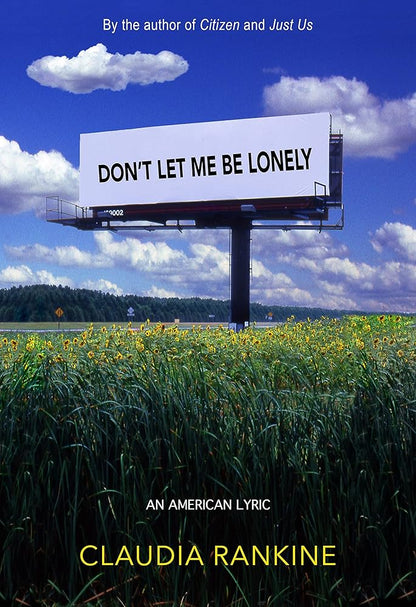 Don't Let Me Be Lonely: An American Lyric cover image