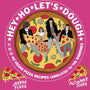 Hey Ho Let's Dough!: 1! 2! 3! 40 Vegan Pizza Recipes Unrelated to the Ramones (Vegan Cooking) cover image