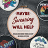 Maybe Swearing Will Help: Relax and Curse Your Ass Off in Cross-Stitch cover image