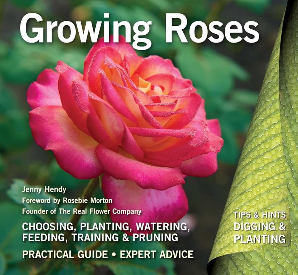 Growing Roses: Plan, Plant and Maintain cover image