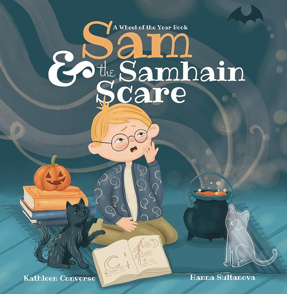 Sam & the Samhain Scare: A Wheel of the Year Book cover image