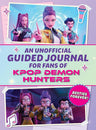 An Unofficial Guided Journal for Fans of Kpop Demon Hunters: Besties Forever! cover image