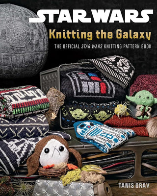 Star Wars: Knitting the Galaxy: The Official Star Wars Knitting Pattern Book cover image