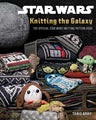 Star Wars: Knitting the Galaxy: The Official Star Wars Knitting Pattern Book cover image