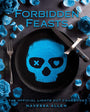 Forbidden Feasts: The Official Lights Out Cookbook cover image