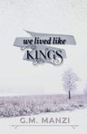 We Lived Like Kings cover image