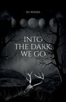 Into the Dark, We Go (The Dark Codex) cover image