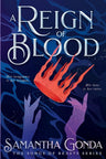 A Reign Of Blood: A Dark Fantasy Romance of Vengeance, Betrayal, and Forbidden Desire (The Songs of Beasts) cover image