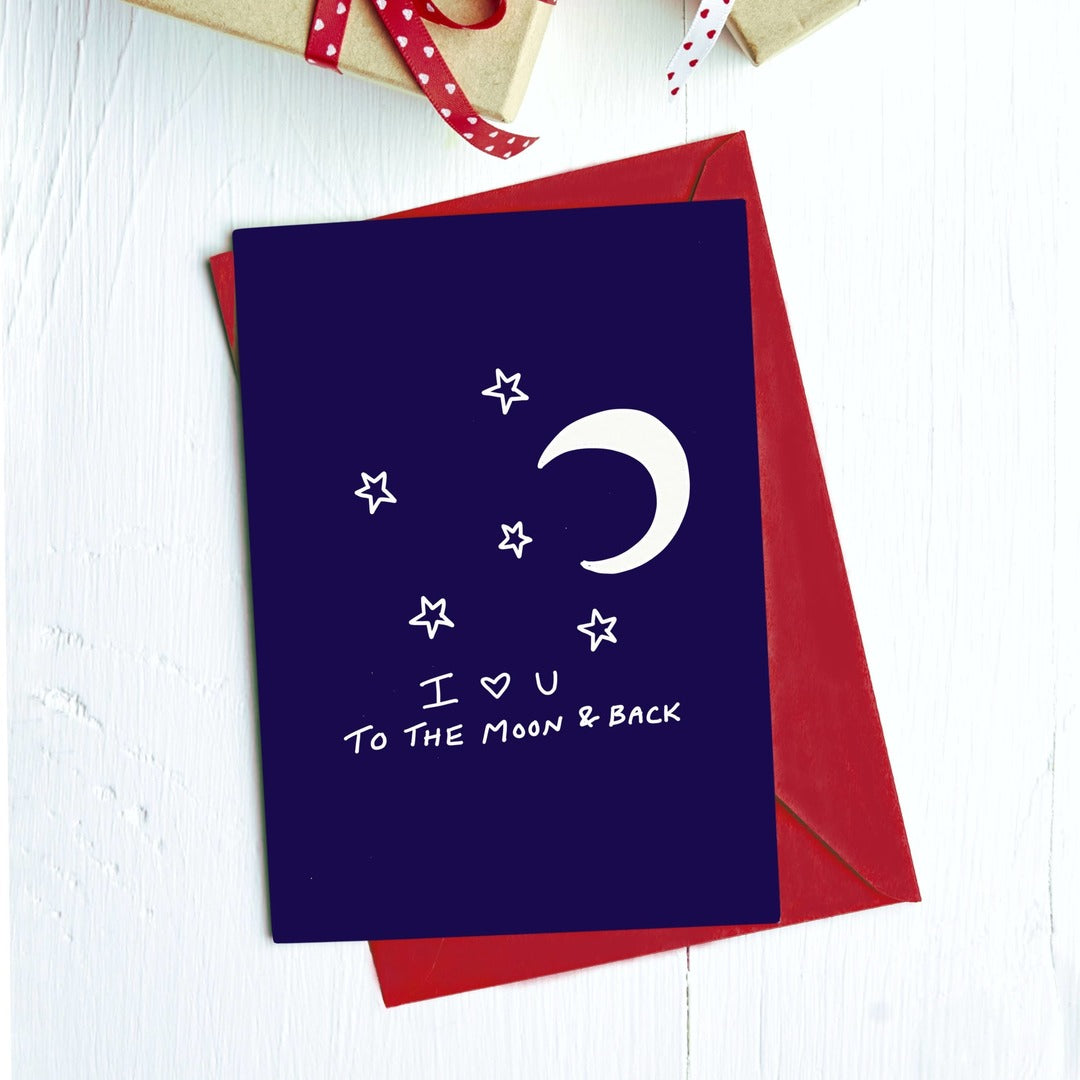 I Love U To The Moon and Back Card